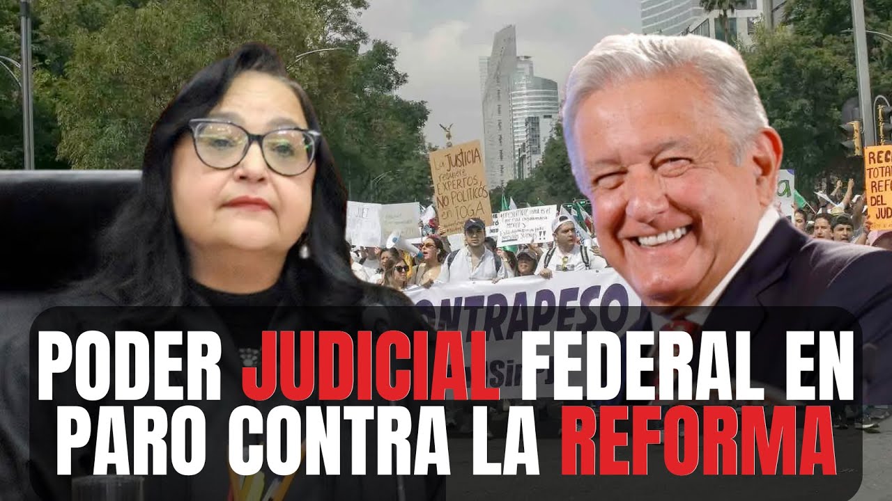 Poder Judicial contra la Reforma de AMLO - YouTube