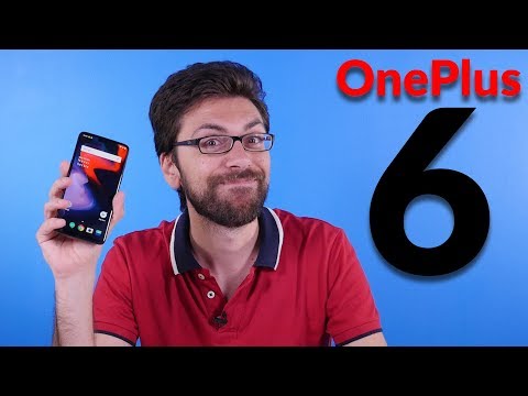 OnePlus 6: 5 motivi per comprarlo, e 3 per non farlo!