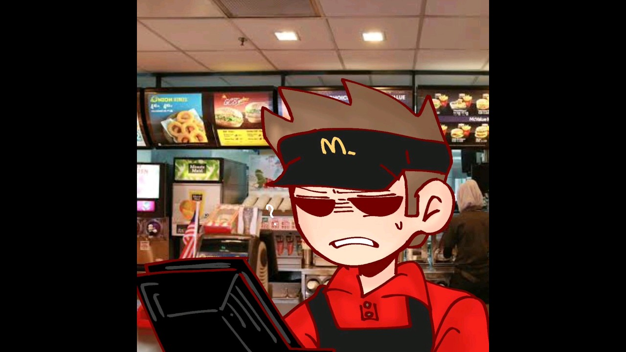 I wanna order you  eddsworld  edd  tord  tom  McDonald  ewtom  ewtord  ewedd  tordtom  tomtord  