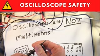 Oscilloscope Safety  How to use your scope safely!