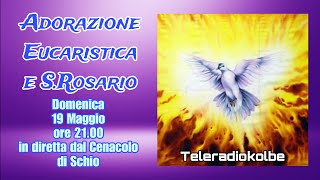 Adorazione e S.Rosario per la Solennità di Pentecoste in diretta ore 21.00  [19/05/2024]