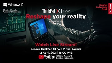 [LIVE] ThinkPad X1 Fold Launch - Reshape Your Reality