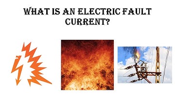 What is an Electric fault current