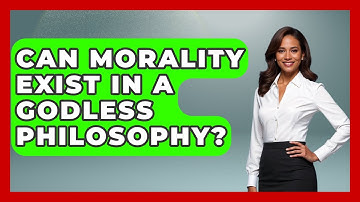 Can Morality Exist in a Godless Philosophy? | Learn About Atheism News