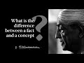 What is the difference between a fact and a concept  krishnamurti