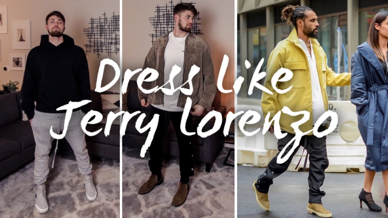 Dress Like Jerry Lorenzo  Best Cheap Fear of God Alternatives