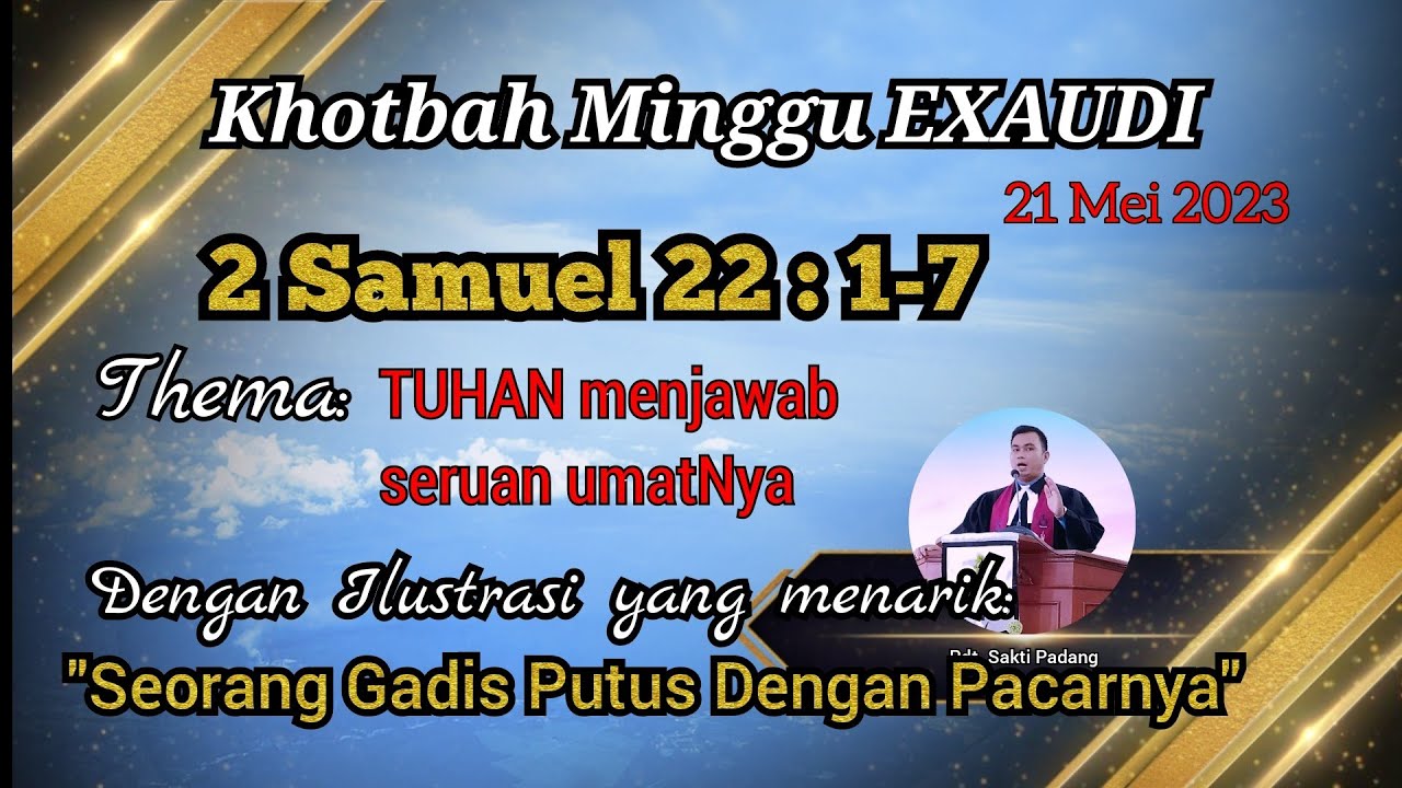 khotbah-2-samuel-22-1-7-jamita-minggu-exaudi-21-mei-2023-youtube