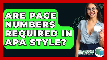 Are Page Numbers Required In APA Style? - The Language Library