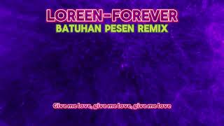 Loreen-Forever Batuhan Pesen Remix Resimi