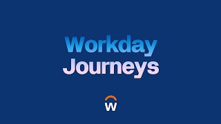 Maximize Workday Investments with Workday Journeys