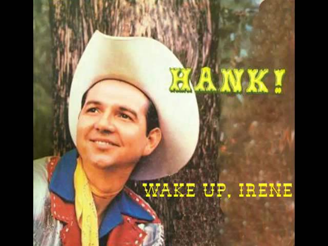 Hank Thompson - Wake Up Irene