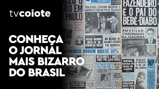 Notícias Populares: O jornal mais sensacionalista que o Brasil já teve