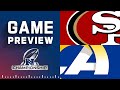 San Francisco 49ers vs. Los Angeles Rams | NFC Championship Game Preview