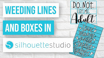 ✨ Introduction to Weeding Lines and Boxes in Silhouette Studio