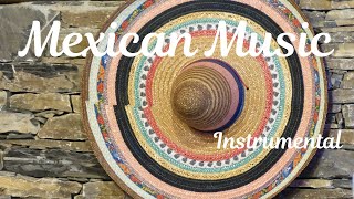 Traditional Mexican Music Instrumental