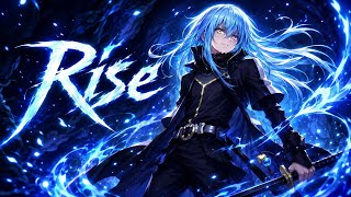 'Rise' - Rimuru Tempest | That Time I Got Reincarnated as a Slime | XotiicDuck