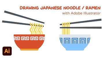 Drawing Noodle / Ramen in Bowl with Adobe Illustrator
