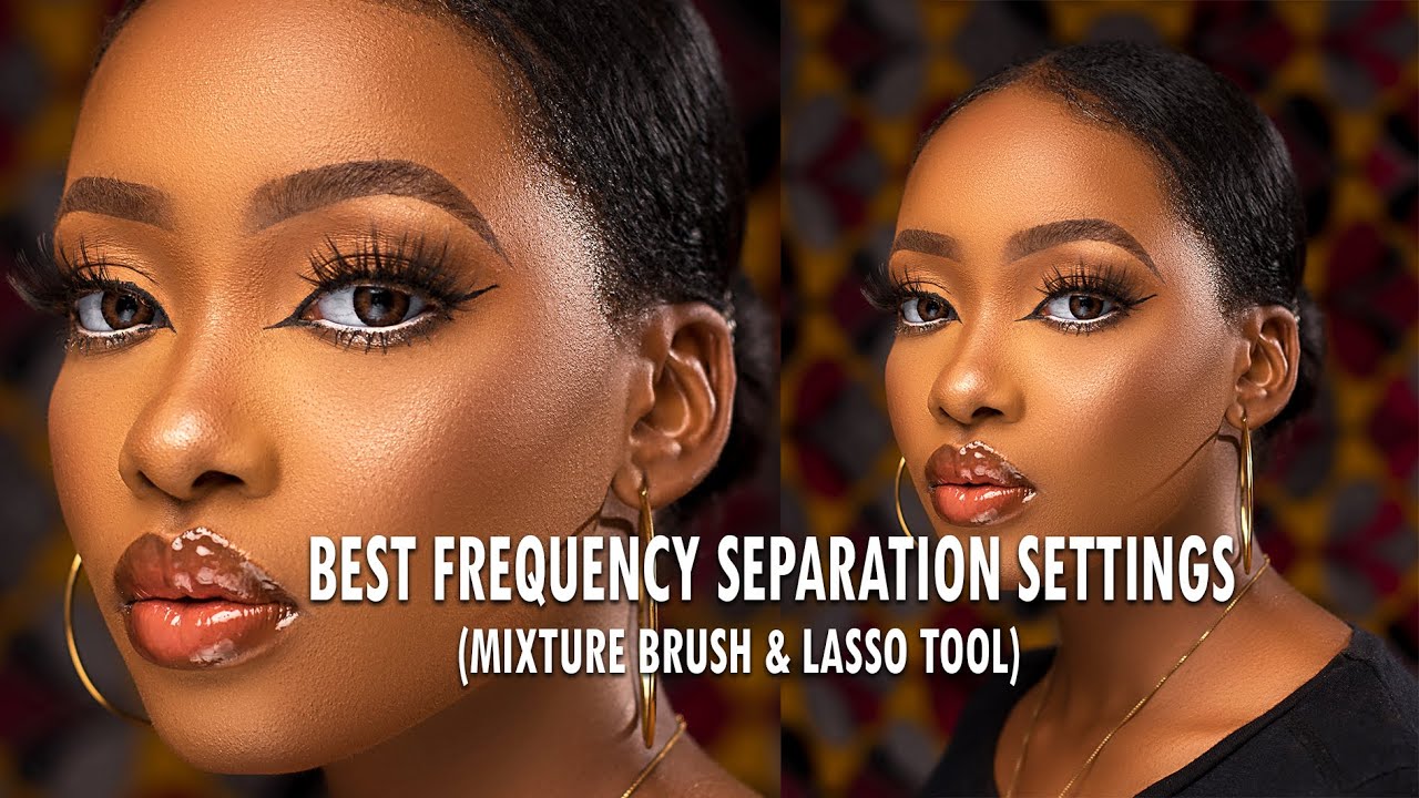 Best Frequency Separation Settings For Mixer Brush & Lasso Tool Skin