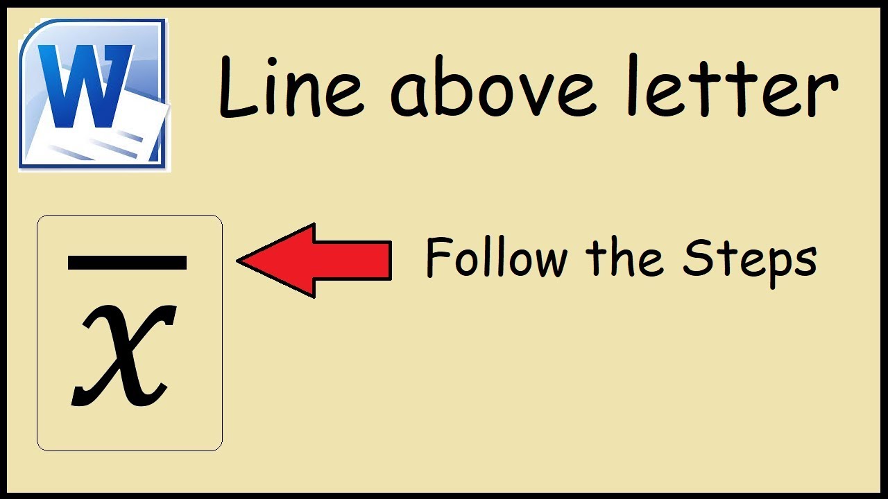 How to Put a Line Above a Letter in Word