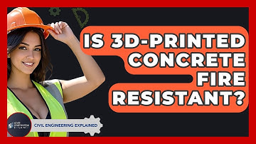 Is 3D-printed Concrete Fire Resistant? - Civil Engineering Explained