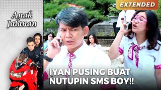 MAKIN BINGUNG!! Iyan Pusing Nutupin SMS Boy & Angel | ANAK JALANAN | EPS.37 Part 1/5