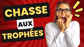 La chasse aux trophées c'est mal !!!