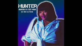Hunter Bukeka Ozy Man Da Vibe S.a Remix
