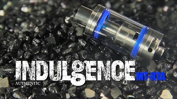 Indulgence MT-RTA - MyFreedomSmokes
