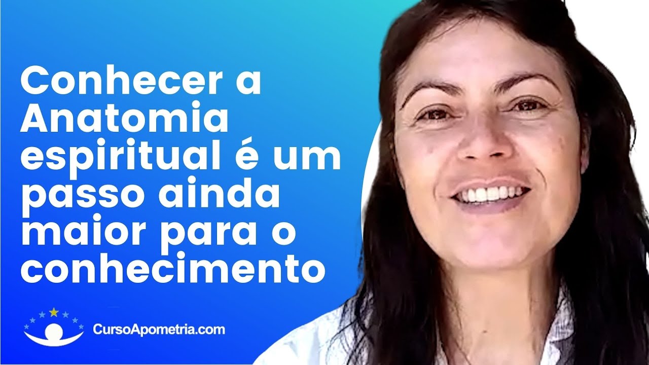 Thumbnail do depoimento: Conhecer a Anatomia espiritual é um passo ainda maior para o conhecimento