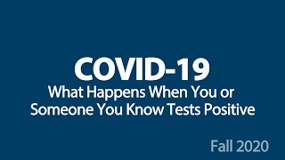 Covid-19: what happens when you or someone know tests positive
