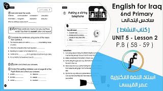 انكليزي سادس ابتدائي ( كتاب النشاط ) Unit 5 - lesson 2 صفحة 58 صفحة 59