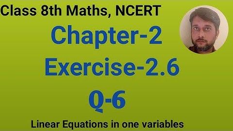Class 8th Ex.2.6, Q.6 Maths Chapter-2 Linear Equations in one variables