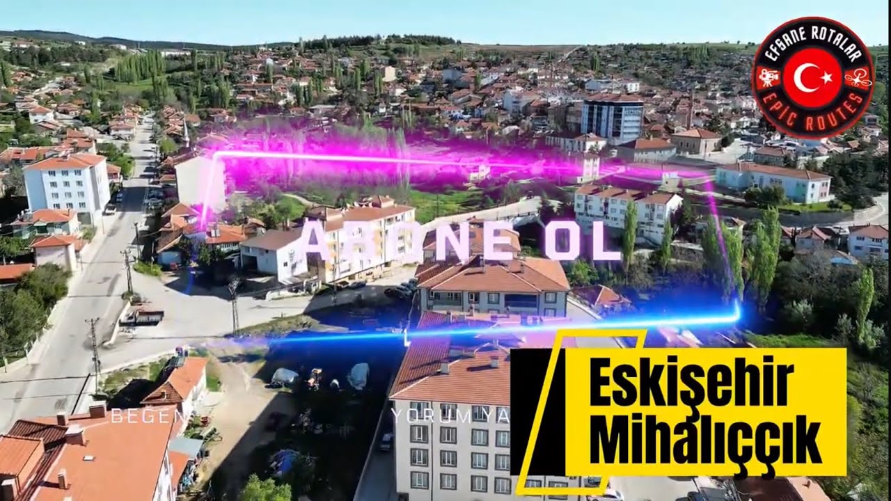 Eskişehir Mihalıççık 2025 Dron görüntüsü