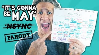 It’s Gonna Be MAY - It’s Gonna Be Me *NSYNC Parody Resimi