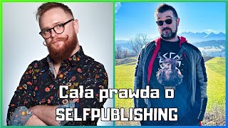 Franciszek Piątkowski: Cała prawda o SELFPUBLISHINGU