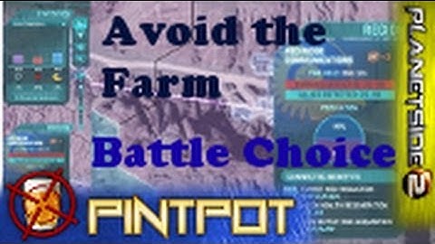 Beginners Guide to Planetside 2 - Choose Your Battles Wisely - Avoid being Farmed ep.8