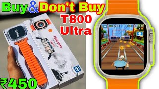 Buy & Don't Buy T800 Ultra Smart Watch🤔 | T800 Ultra lena chahiye ya nhi ?🤔