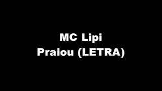 MC Lipi - Praiou (LETRA)