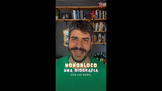 A biografia do Monobloco escrita por Leo Morel