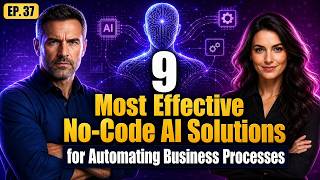 9 Most Effective No-Code AI Solutions for Automating Business Processes