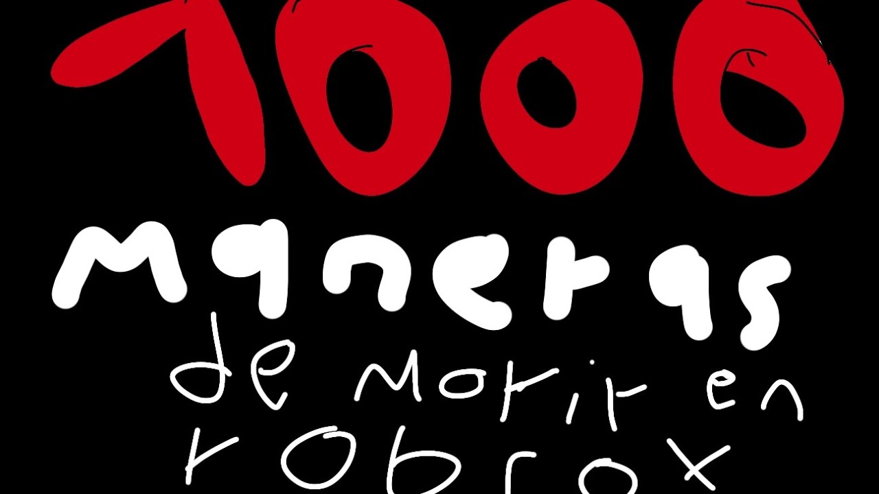 1000 maneras de morir en roblox parte 1 - YouTube