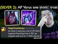 Silver 2 Player tries to convince me that AP VARUS is the ULTIMATE TANK DESTROYER.. so I tried it