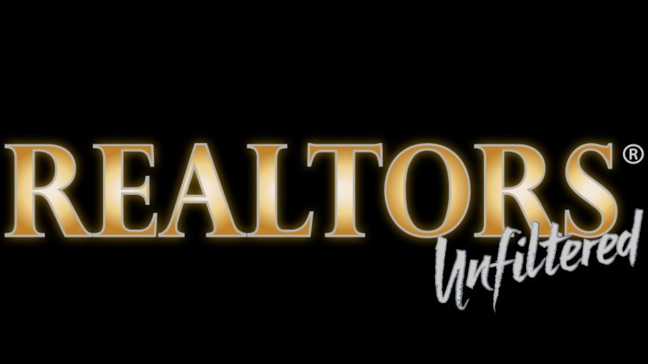 Realtors Unfiltered Episode 19
