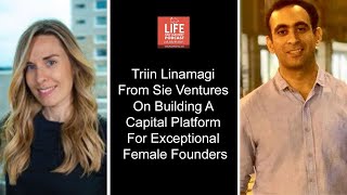 Triin Linamagi from Sie Ventures on building a capital platform for exceptional female founders