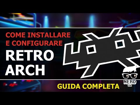 Guida completa RETROARCH. Installazione e configurazione giochi.