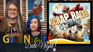 Scrap Racer - GameNight! Se8 Ep49 - How to Play and Playthrough