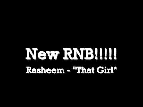 The Next Usher??? Rasheem - That Girl (Cool New Mu...
