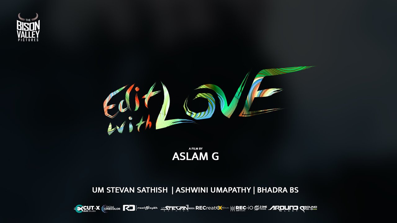 EDIT WITH LOVE | TITLE ANNOUNCEMENT | ASLAM G | UM STEVAN SATHISH - YouTube