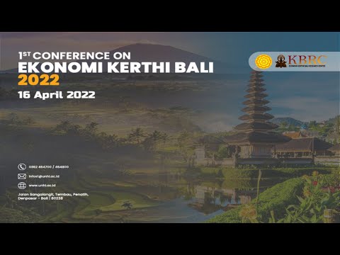 1ST Conference on Ekonomi Kerthi Bali 2022