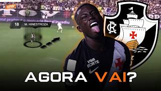 THE MAN HAS ARRIVED! WHAT DID HINESTROZA DO TO SETTLE VASCO 3-2 CORINTHIANS